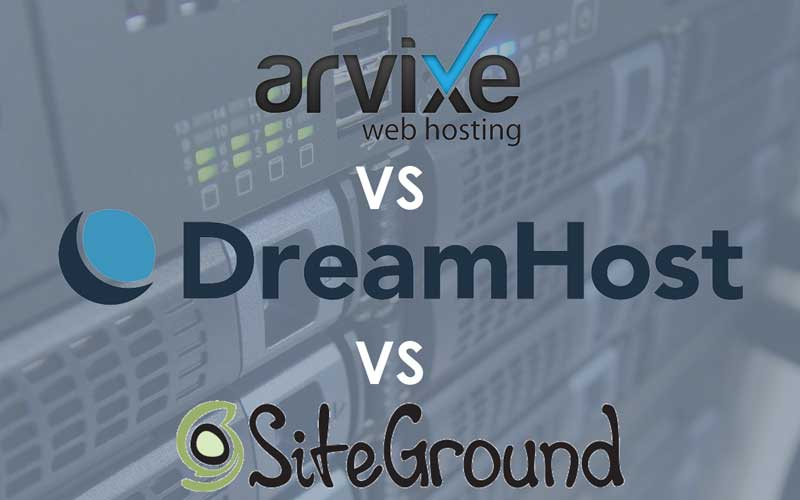 Shared Hosting Showdown - Arvixe vs. Dreamhost vs. Siteground Header
